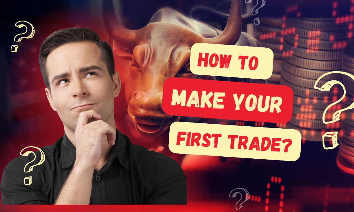 Making Your First Trade
